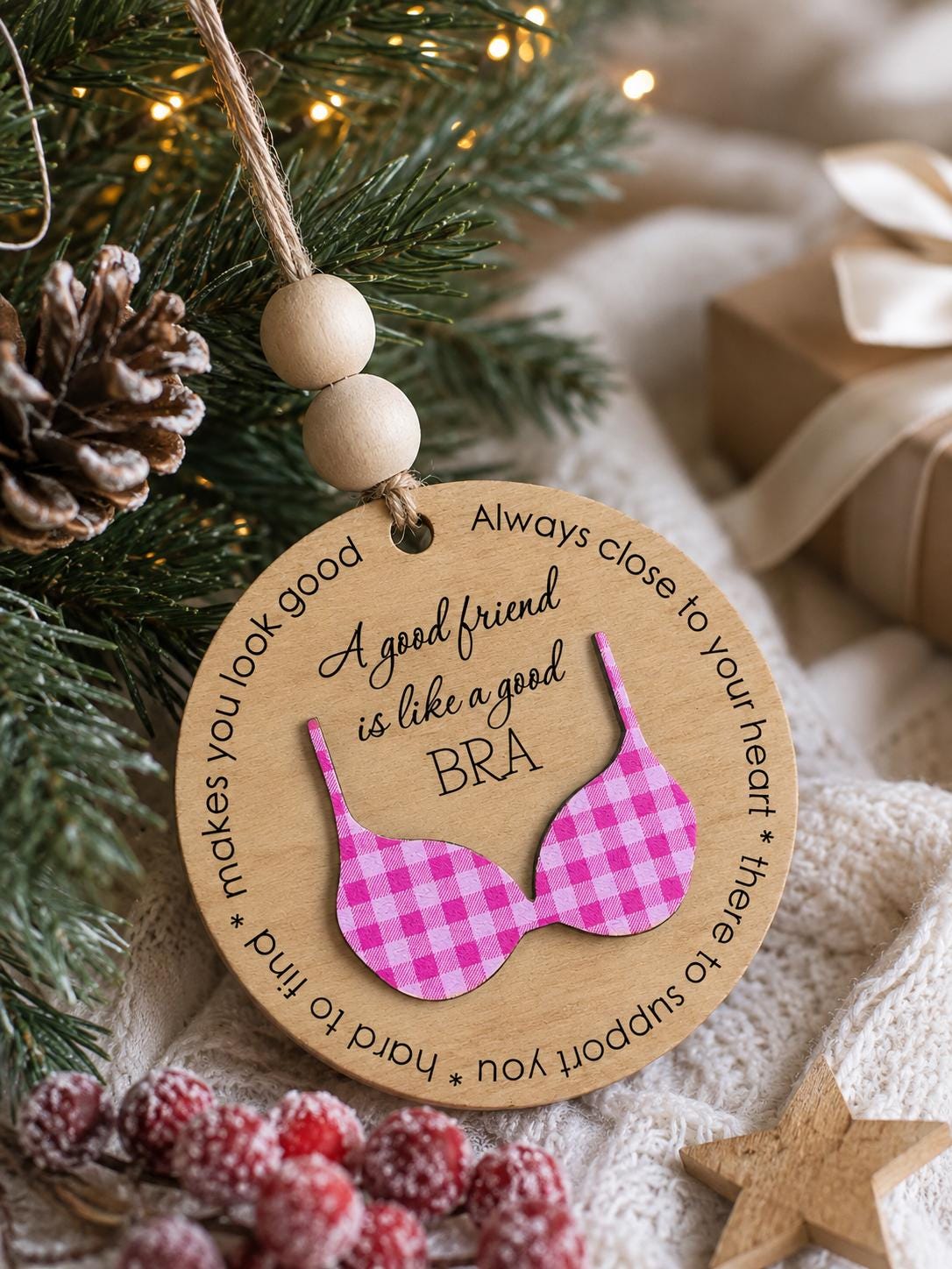 Funny Best Friend Ornament, Good Friend Is Like a Good Bra Ornament, Sister Gift, Friendship Christmas Ornament, Funny Gift for Bestie