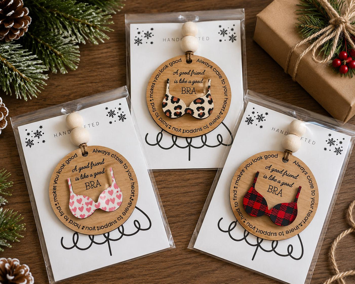 Funny Best Friend Ornament, Good Friend Is Like a Good Bra Ornament, Sister Gift, Friendship Christmas Ornament, Funny Gift for Bestie